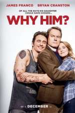 Watch Why Him? Movie2k