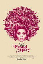 Watch Proud Mary Movie2k