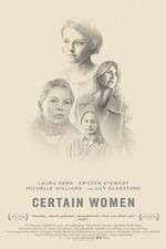 Watch Certain Women Movie2k