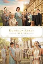 Watch Downton Abbey: A New Era Movie2k