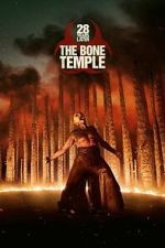 Watch 28 Years Later: The Bone Temple Movie2k