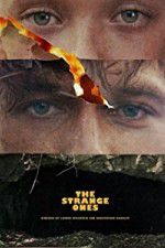 Watch The Strange Ones Movie2k