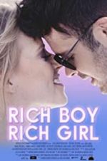 Watch Rich Boy, Rich Girl Movie2k