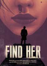 Watch Find Her Movie2k