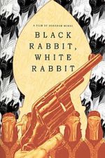 Watch Black Rabbit, White Rabbit Movie2k