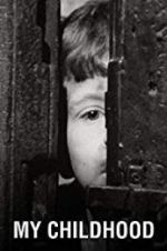 Watch My Childhood Movie2k