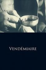 Watch Vendmiaire Movie2k