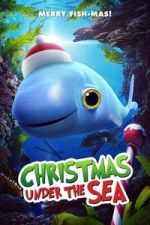 Watch Christmas Under the Sea Movie2k