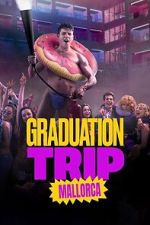 Watch Graduation Trip: Mallorca Movie2k