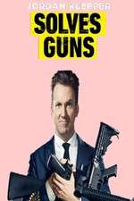 Watch Jordan Klepper Solves Guns Movie2k