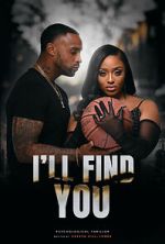 Watch I’ll Find You Movie2k