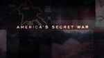 Watch America\'s Secret War Movie2k