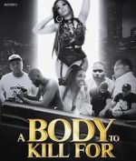 Watch A Body to Kill For Movie2k