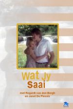 Watch Wat Jy Saai Movie2k