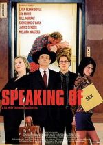 Watch Speaking of Sex Movie2k