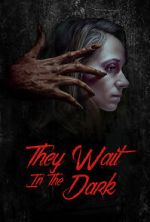 Watch They Wait in the Dark Movie2k