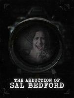 Watch Abduction of Sal Bedford Movie2k