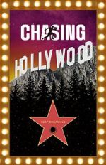 Watch Chasing Hollywood Movie2k