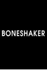 Watch Boneshaker Movie2k