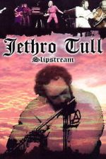 Watch Jethro Tull: Slipstream Movie2k