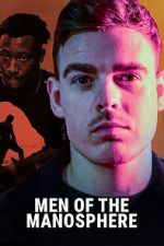 Watch Men of the Manosphere Movie2k