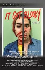 Watch It Got Bloody (Short 2022) Movie2k