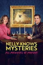 Watch Nelly Knows Mysteries: All Manners of Murder Movie2k