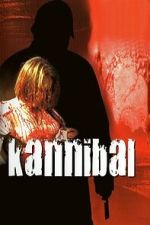 Watch Kannibal Movie2k