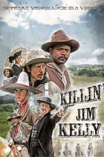 Watch Killin\' Jim Kelly Movie2k