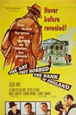Watch The Day They Robbed the Bank of England Movie2k