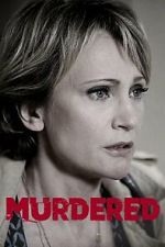 Watch Murdered Movie2k