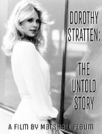Watch Dorothy Stratten: The Untold Story Movie2k