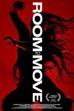 Watch Room to Move Movie2k