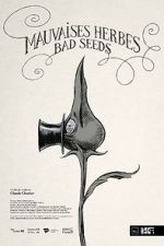 Watch Bad Seeds (Short 2021) Movie2k