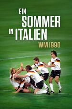 Watch Ein Sommer in Italien - WM 1990 Movie2k