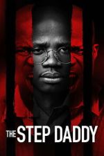 Watch The Step Daddy Movie2k