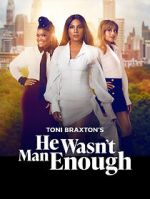 Watch He Wasn\'t Man Enough Movie2k