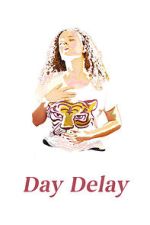 Watch Day Delay Movie2k
