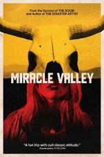 Watch Miracle Valley Movie2k