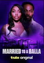 Watch Married to a Balla Movie2k