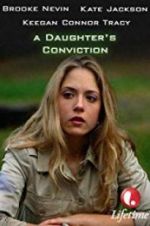 Watch A Daughter\'s Conviction Movie2k