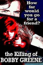 Watch The Killing of Bobby Greene Movie2k