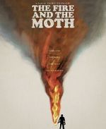 Watch The Fire and the Moth Movie2k