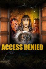 Watch Access Denied Movie2k