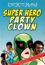 Watch Super Hero Party Clown Movie2k