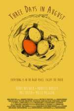 Watch Three Days in August Movie2k