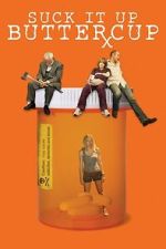 Watch Suck It Up Buttercup Movie2k