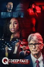 Watch Q: Deep Fake Movie2k