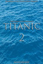 Watch Titanic 2 (Short 2017) Movie2k