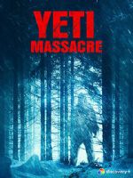 Watch Yeti Massacre Movie2k